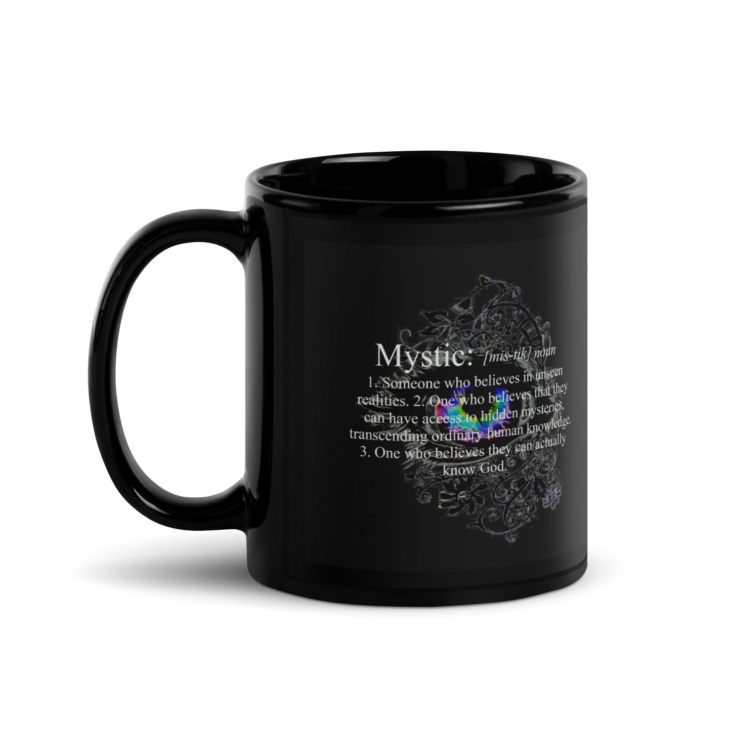 Mystic Definition over colorful eye - Black Glossy Mug