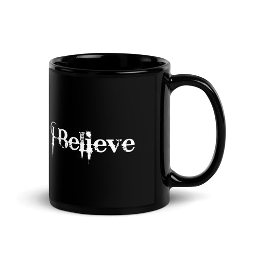 I Believe - Black Glossy Mug