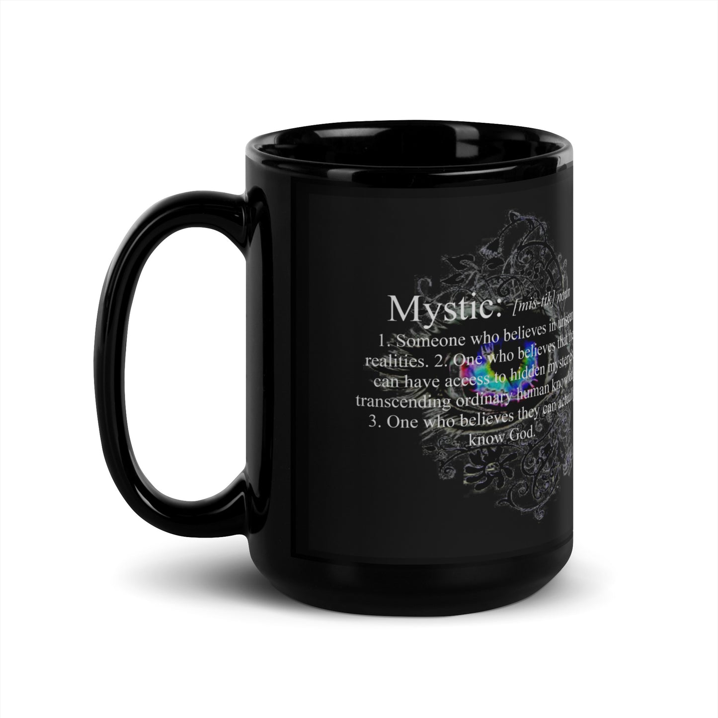 Mystic Definition over colorful eye - Black Glossy Mug