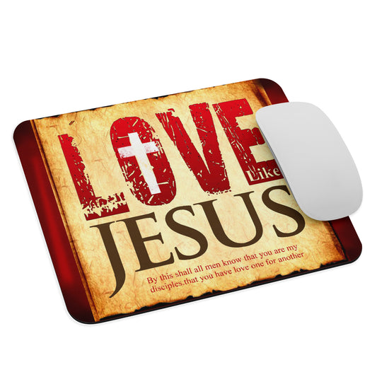 Love like Jesus - Mouse pad