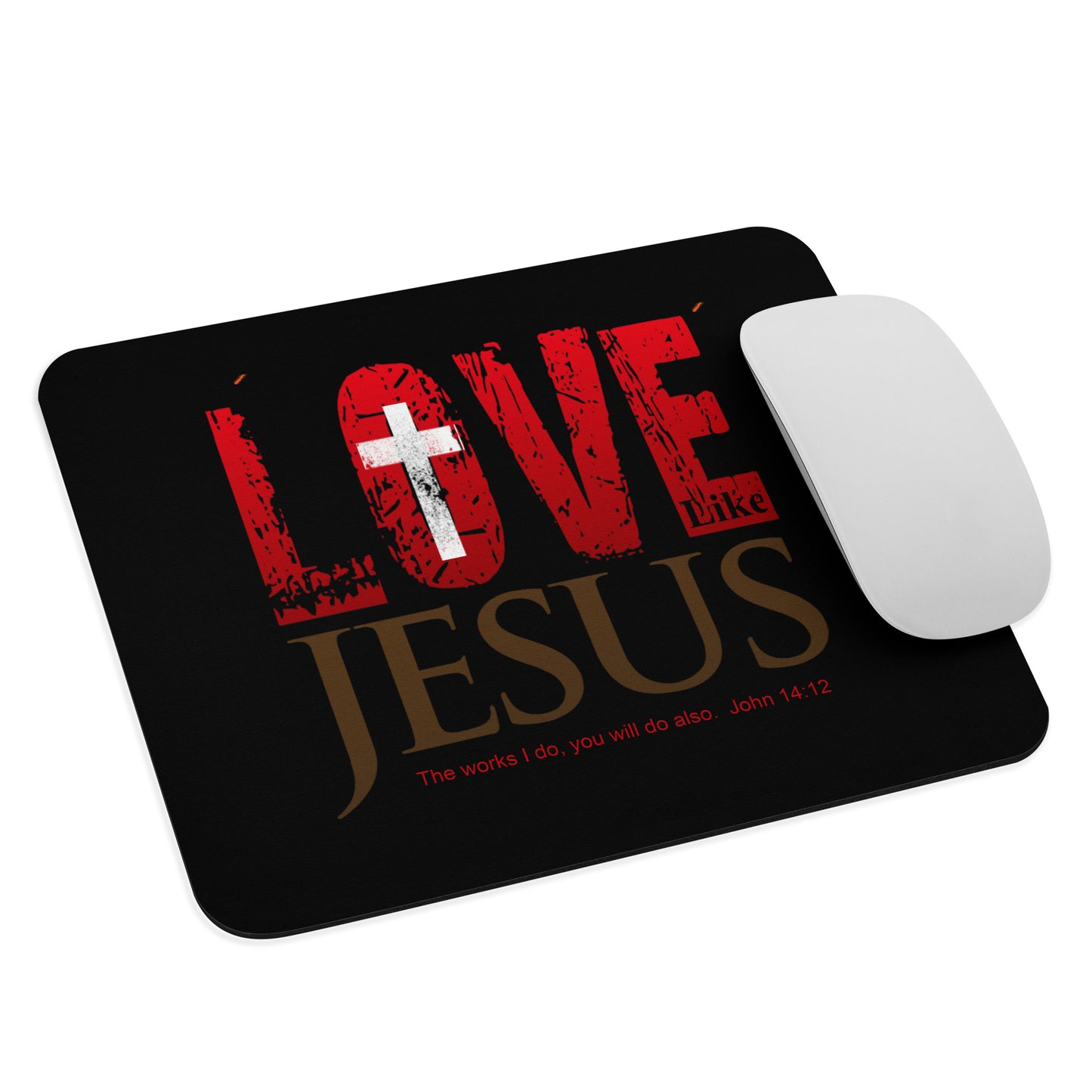 Love like Jesus - Mouse pad