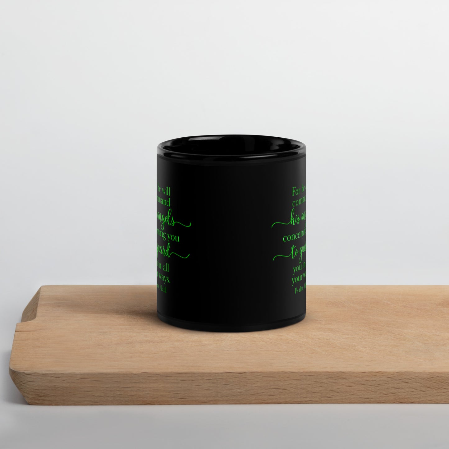 Psalm 91:11 Mug - Black Glossy Mug - Green Hue