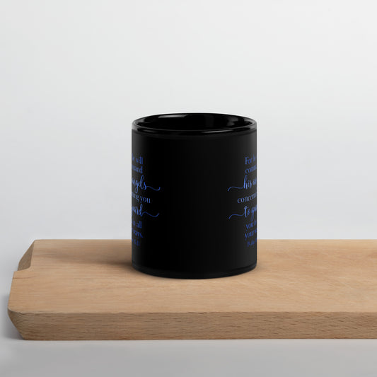 Psalm 91:11 Mug - Black Glossy Mug - Blue Hue