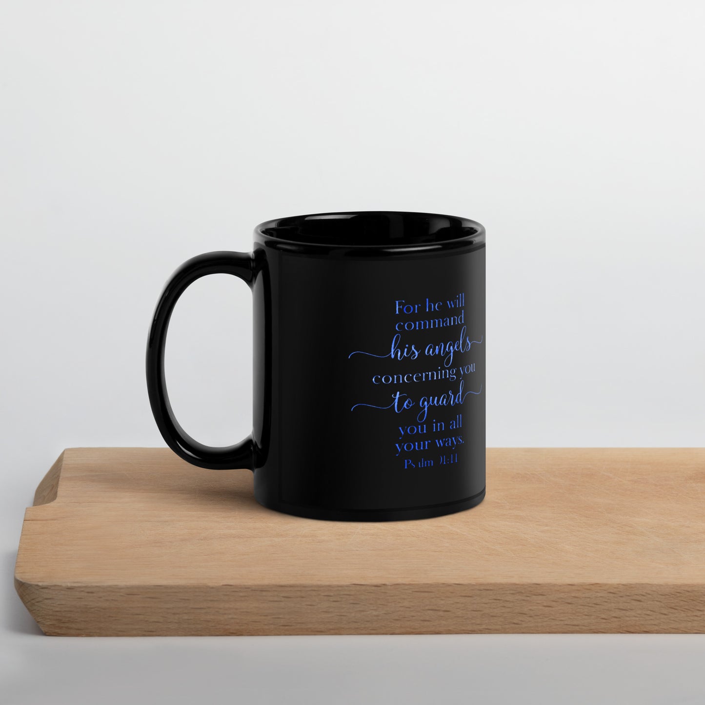 Psalm 91:11 Mug - Black Glossy Mug - Blue Hue