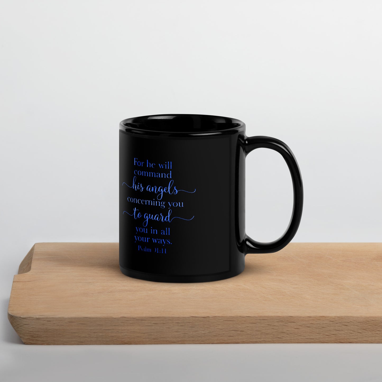 Psalm 91:11 Mug - Black Glossy Mug - Blue Hue