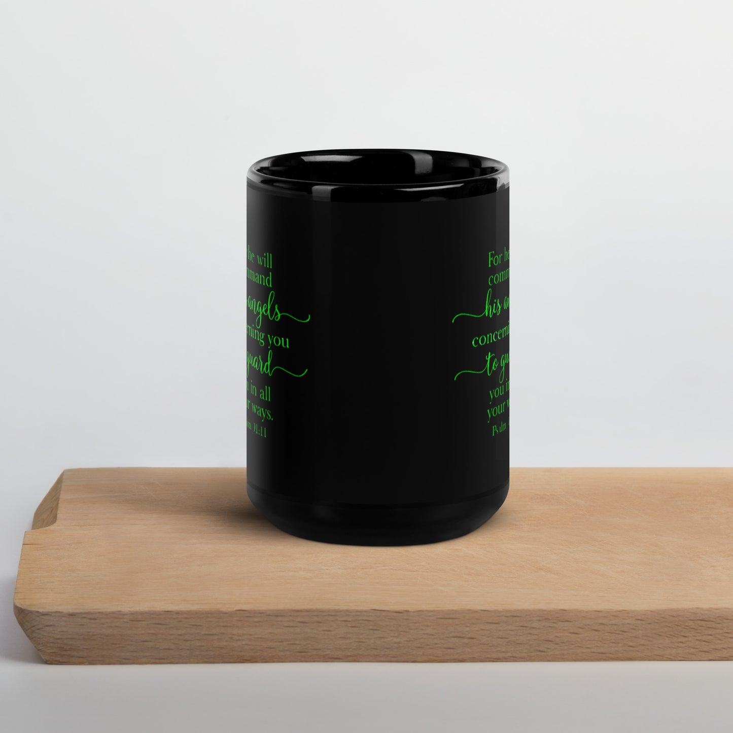 Psalm 91:11 Mug - Black Glossy Mug - Green Hue