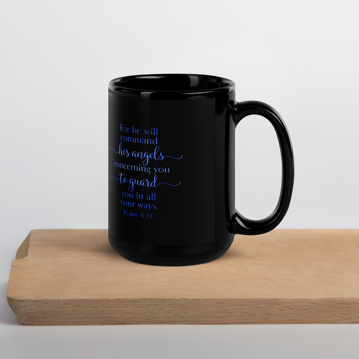 Psalm 91:11 Mug - Black Glossy Mug - Blue Hue