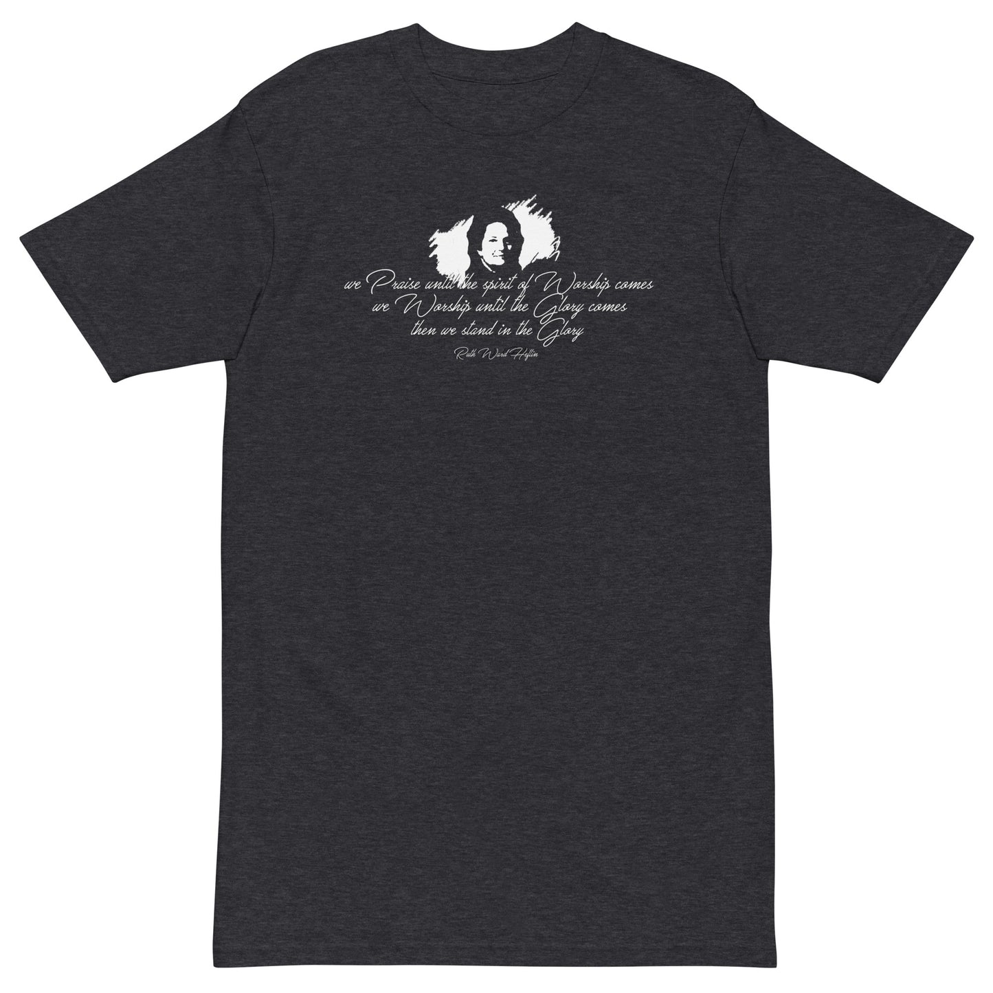 Mens - Ruth Ward Heflin Quote  - Men’s premium heavyweight tee