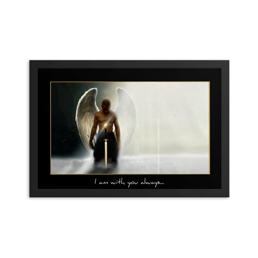 I am with you always - Framed photo paper poster